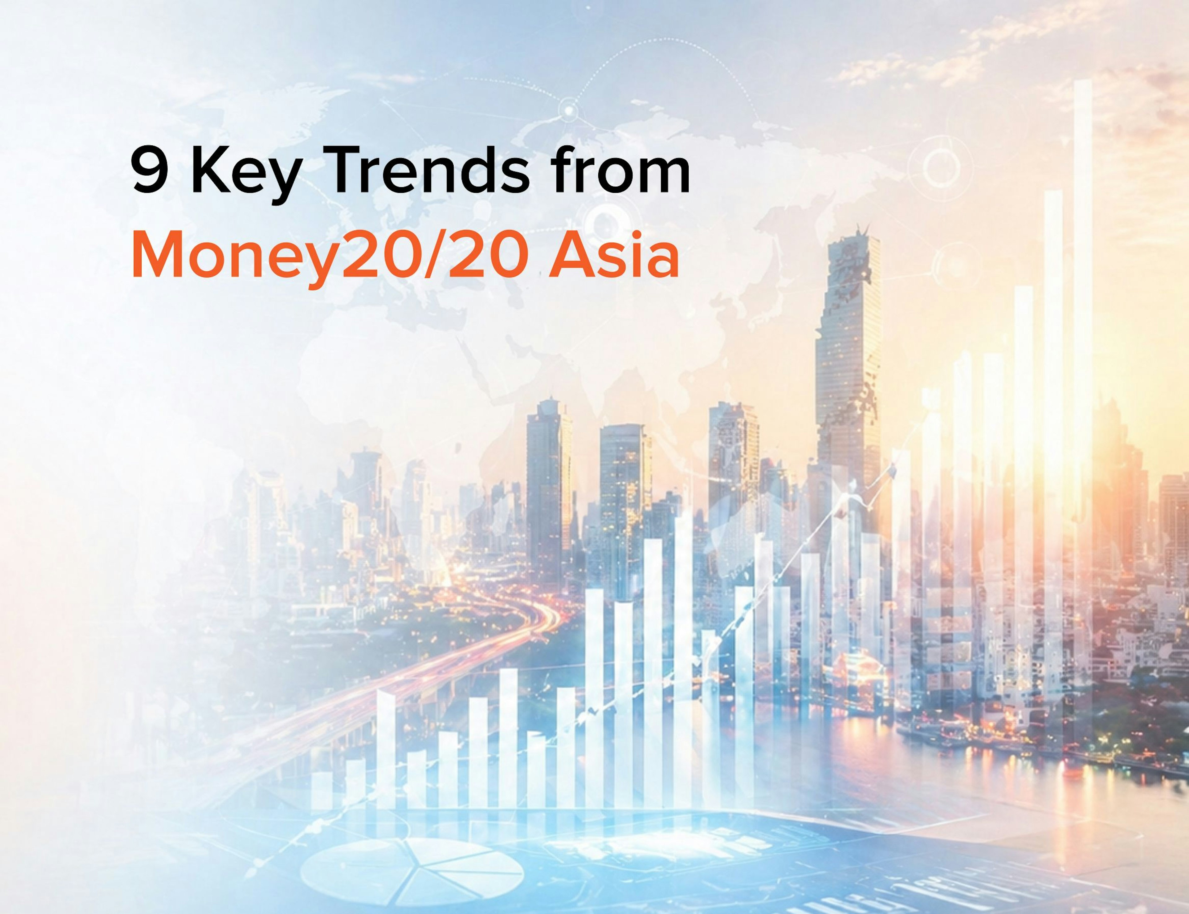 Money 20 20 Asia Fintech Trends
